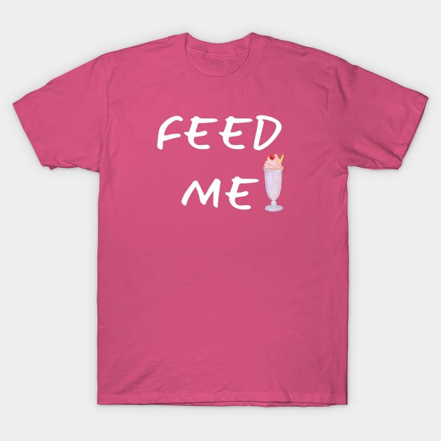 Feed Me! T-Shirt by Onyi